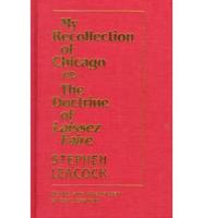 The My Recollection of Chicago and the Doctrine of Laissez Faire