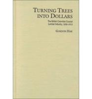 Turning Trees Into Dollars