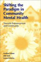 Shifting the Paradigm in Community Mental Health