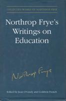 Northrop Frye's Writings on Education