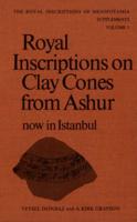 Royal Inscriptions on Clay Cones from Ashur, Now in Istanbul