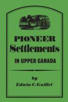 Pioneer Settlements in Upper Canada