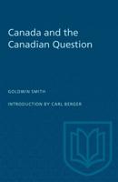 Canada and the Canadian Question