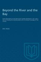 Beyond the River and the Bay