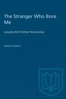 The Stranger Who Bore Me