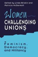 Women Challenging Unions