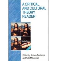 A Critical and Cultural Theory Reader