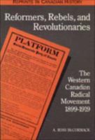 Reformers, Rebels, and Revolutionaries