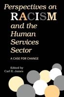 Perspectives on Racism and the Human Services Sector