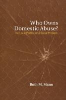 Who Owns Domestic Abuse?