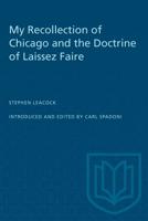 My Recollection of Chicago and the Doctrine of Laissez Faire