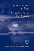 Science and Ethics / La Science Et l'Éthique