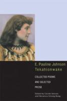 E. Pauline Johnson, Tekahionwake