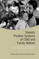 Towards Positive Systems of Child and Family Welfare