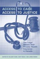 Access to Care, Access to Justice