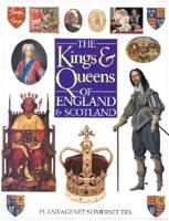 The Kings & Queens of England & Scotland