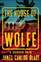 The House of Wolfe