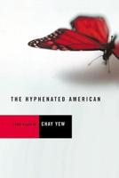 The Hyphenated American