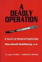 A Deadly Operation