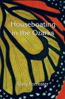 Houseboating in the Ozarks