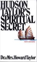 Hudson Taylors Spiritual Secret