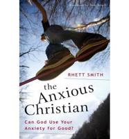 The Anxious Christian