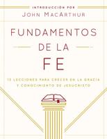 Fundamentos De La Fe (Edición Estudiantil)