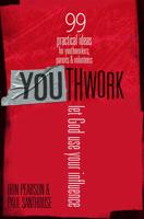 Youthwork-- Let God Use Your Influence