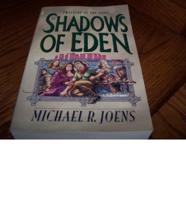 The Shadows of Eden