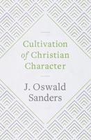 Cultivation of Christian Character