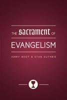 The Sacrament of Evangelism