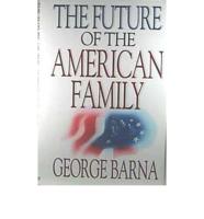 The Future of the American Family