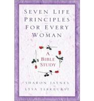 Seven Life Principles for Every Woman