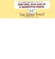 Your Eternal Reward- Shrink Wrapped Set of 2 Books