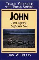 John- Teach Yourself the Bible Series