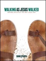 Walking as Jesus Walked