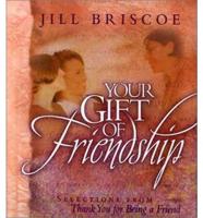 Your Gift of Friendship