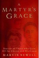 A Martyr's Grace