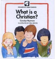 What Is a Christian?