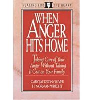 When Anger Hits Home