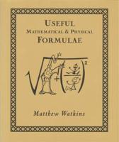 Useful Mathematical and Physical Formulæ