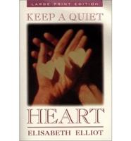 Keep a Quiet Heart