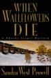 When Wallflowers Die