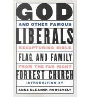 God and Other Famous Liberals