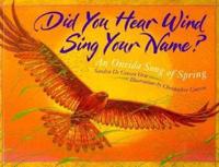 Did You Hear Wind Sing Your Name?