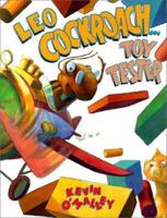 Leo Cockroach-- Toy Tester