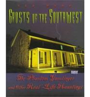 Ghosts of the Southwest