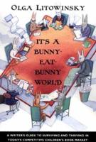 It's a Bunny-Eat-Bunny World