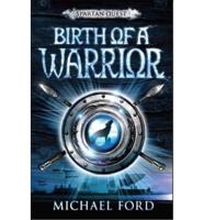 Birth of a Warrior