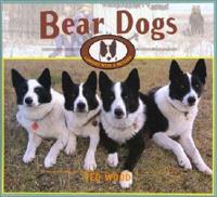 Bear Dogs